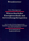 Wrterbuch der Energietechnik mit Anwendungsbeispielen - Peter Baumgartner